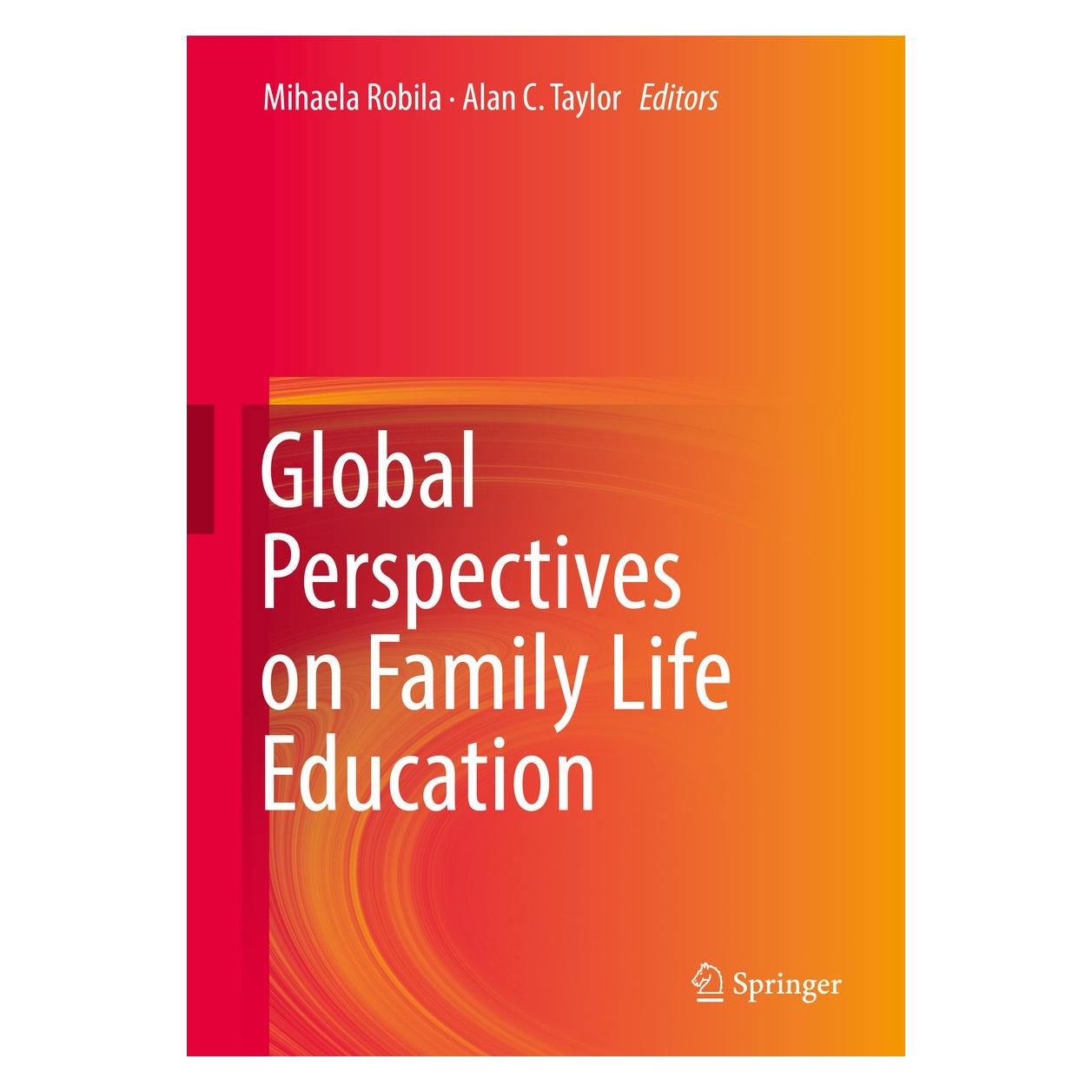Springer Global Perspectives on Family Life Education (Englisch, Hardcover, Alan C. Taylor, Mihaela Robila) (9783319775883)