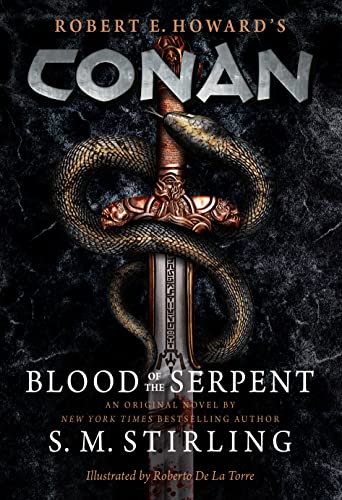 Stirling, S. M. - Conan - Blood of the Serpent: The All-new Chronicles of the World's Greatest Barbarian Hero - Preis vom 15.10.2026 23:06:25 h