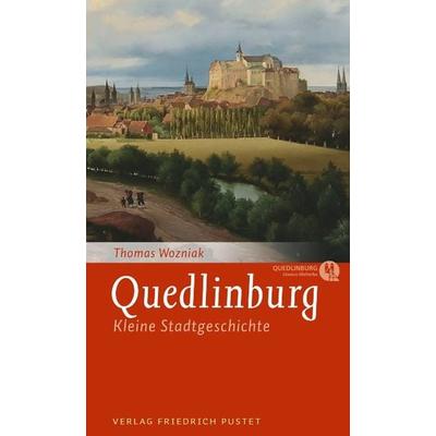 Quedlinburg, Taschenbuch von Thomas Wozniak, Pustet, F