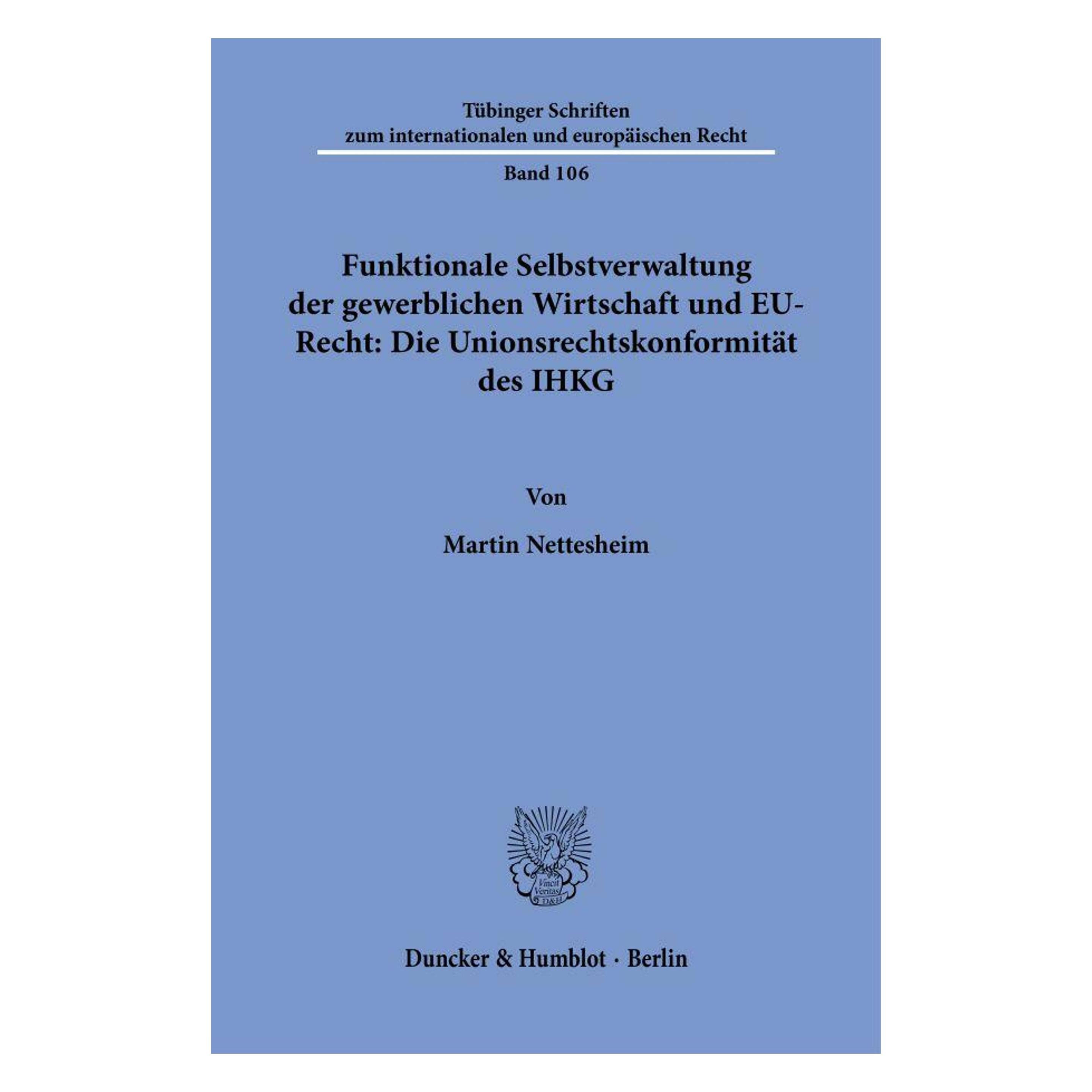 Duncker & Humblot Nettesheim:Funktionale Selbstverwaltung (Deutsch, Softcover, Martin Nettesheim) (55016929)