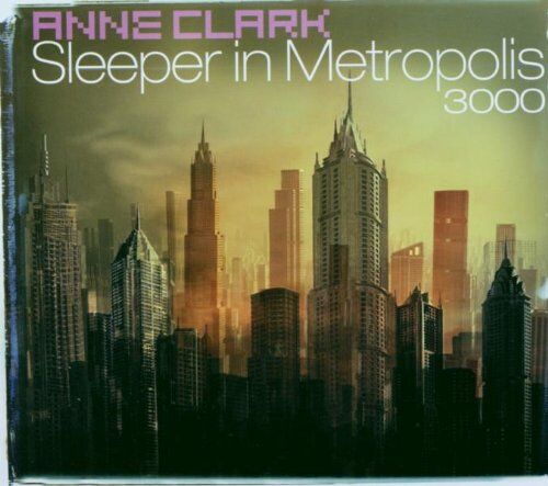Anne Clark - Sleeper in Metropolis 3000 - Preis vom 09.10.2026 07:28:09 h