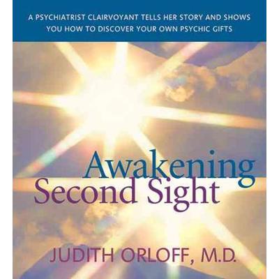 Awakening Second Sight - Judith Orloff, CD, 9781591793199