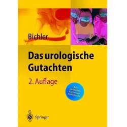 Das urologische Gutachten, Fachbücher von Karl-Horst Bichler