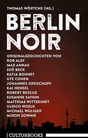 Zoë Beck - Berlin Noir (CulturBooks-Noir-Reihe) - Preis vom 16.10.2026 11:41:07 h
