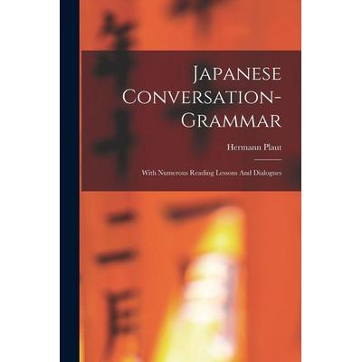 Japanese Conversation-grammar, Taschenbuch von Hermann Plaut, Creative Media Partners, LLC, 978-1-01-645077-5