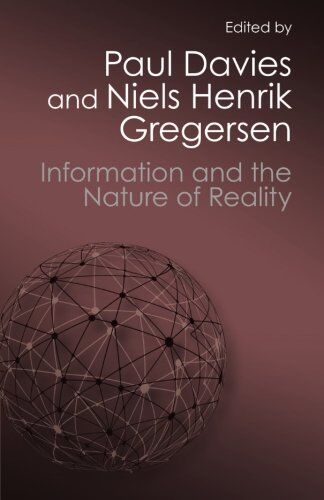 Paul Davies - Information and the Nature of Reality: From Physics To Metaphysics (Canto Classics) - Preis vom 09.10.2026 07:28:09 h