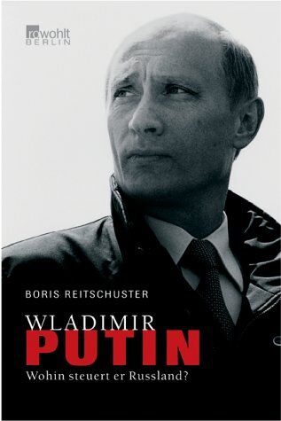 Reitschuster Boris - Wladimir Putin - Preis vom 30.09.2026 09:01:18 h