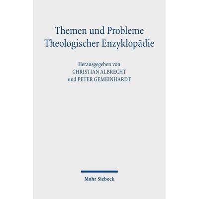 Themen und Probleme Theologischer Enzyklopädie, Taschenbuch von , Mohr Siebeck, 978-3-16-159862-3