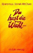 Vywamus . - Du hast die Wahl... - Preis vom 13.10.2026 19:28:25 h