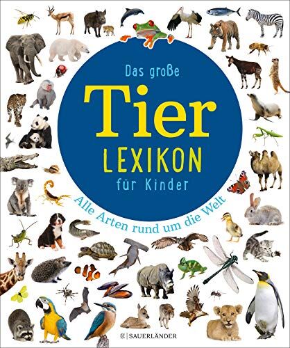 Das große Tierlexikon für Kinder: Alle Arten rund um die Welt (Meyers Kinderlexika und Atlanten) - Preis vom 05.10.2026 03:47:11 h