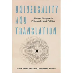Universality and Translation, Fachbücher von Katie Chenoweth, Gavin Arnall