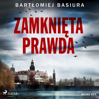 Zamknięta prawda - Bartłomiej Basiura, Audio, 9788728577998