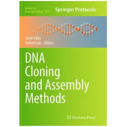 DNA Cloning and Assembly Methods, Fachbücher von Svein Valla, Rahmi Lale