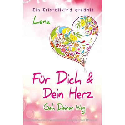 Für Dich und Dein Herz, Paperback von Lena-, Silberschnur