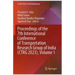 Proceedings of the 7th International Conference of Transportation Research Group, Fachbücher von Prasanta K. Sahu, Nikhil Saboo, Bandhan Bandhu Majumdar, Agnivesh Pani