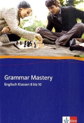 Grammar Mastery. Klasse 8 bis 10 - Preis vom 09.10.2026 07:28:09 h