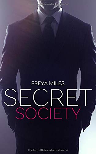 Freya Miles - Secret Society: Geheimbund der Millionäre - Preis vom 30.09.2026 09:01:18 h