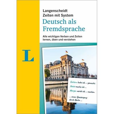 Langenscheidt Zeiten mit System Deutsch als Fremdsprache, Taschenbuch von , Langenscheidt bei PONS Langenscheidt GmbH, 978-3-12-563632-3