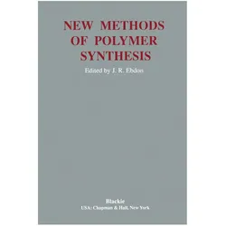 New Methods Polymer Synthesis, Fachbücher von J. R. Ebdon