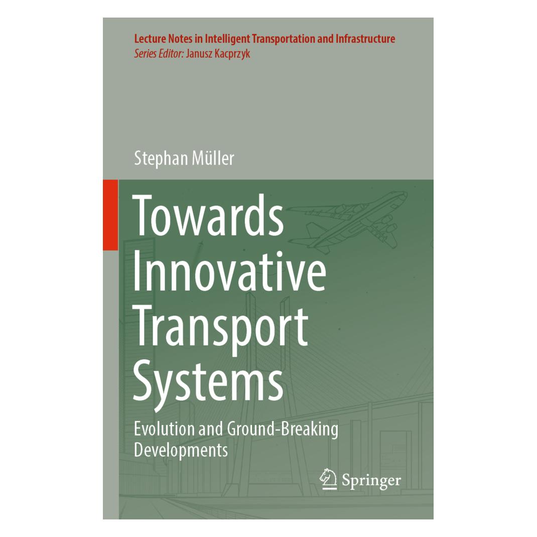 Springer Towards Innovative Transport Systems (Englisch, Softcover, Stephan Müller) (56963324)
