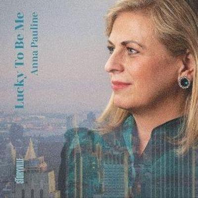 Lucky To Be Me - Anna Pauline, CD