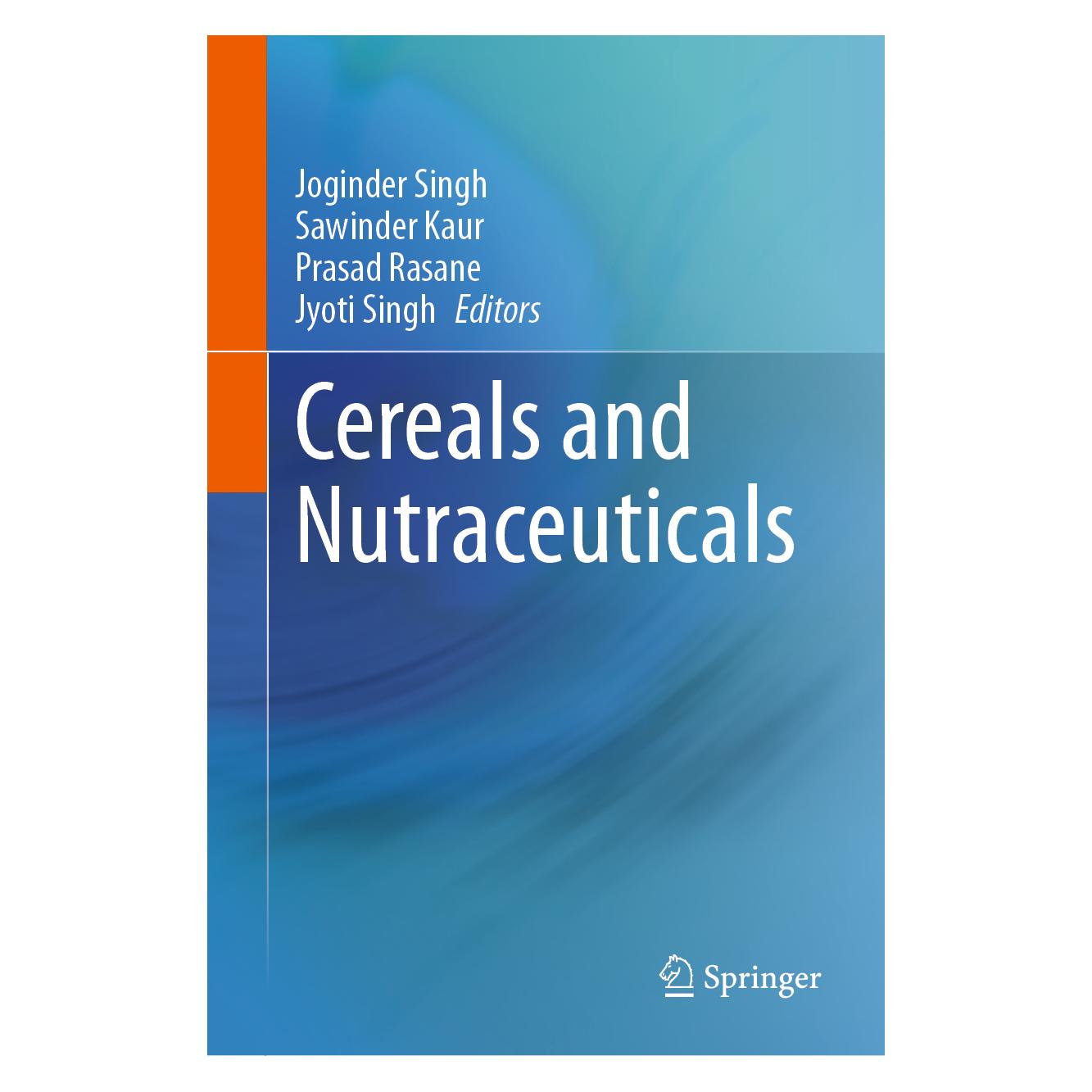 Springer Cereals and Nutraceuticals (Englisch, Hardcover, Joginder Singh, Jyoti Singh, Prasad Rasane, Sawinder Kaur) (61519453)