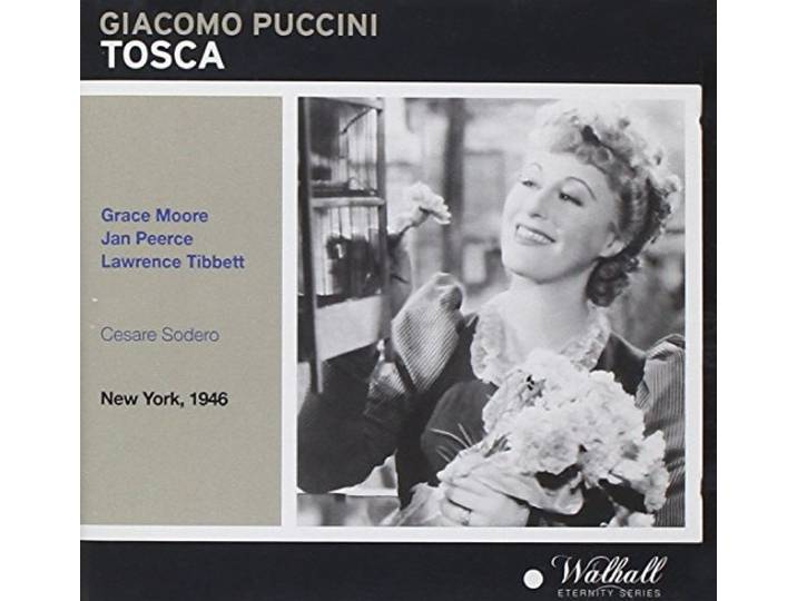 Moore, Peerce, Tibett / Sodero - Puccini: Tosca (New York 1946)