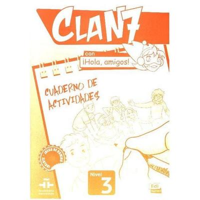 Clan 7 con ¡Hola, amigos!, Taschenbuch von Inmaculada Gago,María del Mar Garrido,María del Rosario Rodríguez,Pilar Valero, Editorial Edinumen,