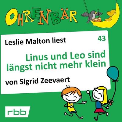 Linus und Leo sind längst nicht mehr klein - Sigrid Zeevaert, Audio, 4251703586087