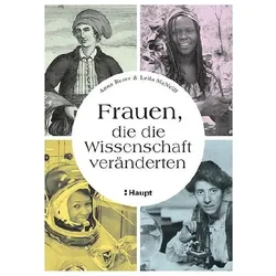 Frauen, die die Wissenschaft veränderten, Biografien von Leila McNeill