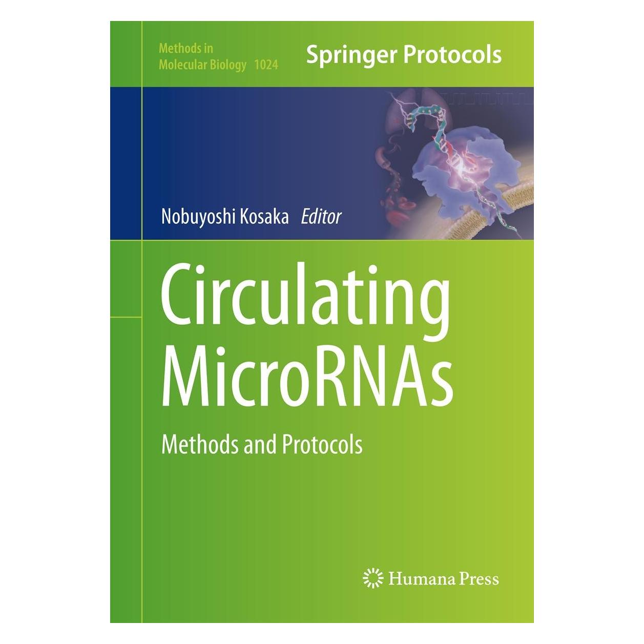 Humana Press Circulating MicroRNAs (Englisch, Hardcover, Nobuyoshi Kosaka) (9781627034524)
