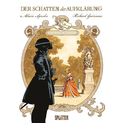 Der Schatten der Aufklärung. Band 1, Gebundene Ausgabe von Alain Ayroles, Splitter-Verlag, 978-3-9872136-1-8