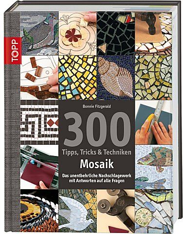 Buch "300 Tipps, Tricks & Techniken – Mosaik"