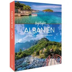 Highlights Albanien, Reisebücher von Udo Bernhart, Sabine von Kienlin