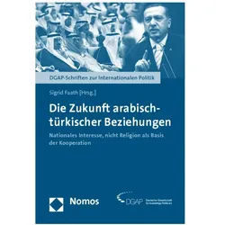 Die Zukunft arabisch-türkischer Beziehungen, Fachbücher