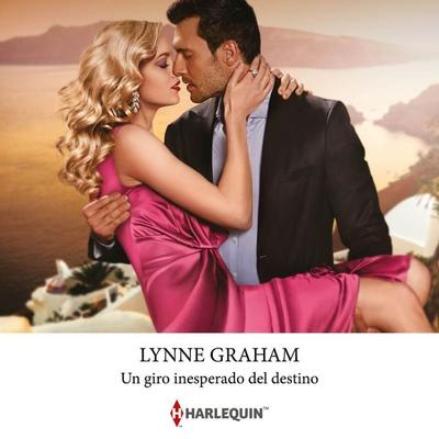 Un giro inesperado del destino - Lynne Graham, Audio, 9788410623378