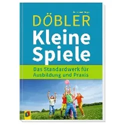 Kleine Spiele, Fachbücher von Erika Döbler, Hugo Döbler