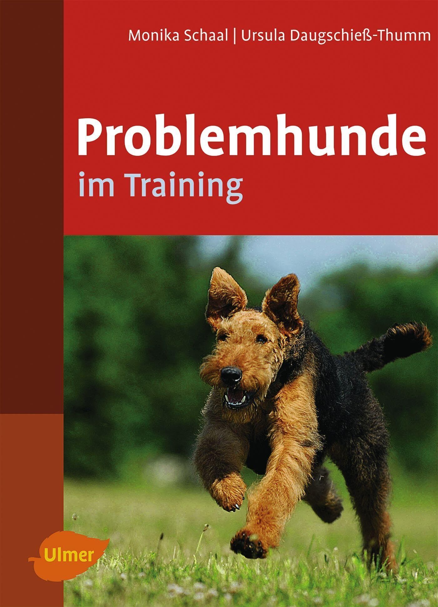 Monika Schaal - Problemhunde im Training - Preis vom 04.10.2026 03:51:26 h