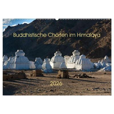 Buddhistische Chörten im Himalaya (Wandkalender 2026 DIN A2 quer), CALVENDO Monatskalender