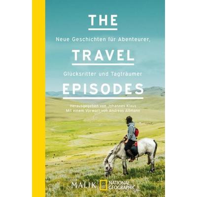 The Travel Episodes, Taschenbuch von Johannes Klaus, Piper