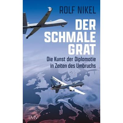 Der schmale Grat, Gebundene Ausgabe von Rolf Nikel, Langen-Müller, 978-3-7844-3760-6