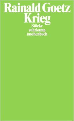 Rainald Goetz - Krieg: Stücke (suhrkamp taschenbuch) - Preis vom 13.10.2026 19:28:25 h