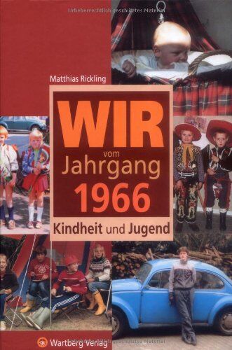 Matthias Rickling - Wir vom Jahrgang 1966: Kindheit und Jugend - Preis vom 13.10.2026 11:25:28 h