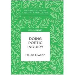 Doing Poetic Inquiry, Fachbücher von Helen Owton