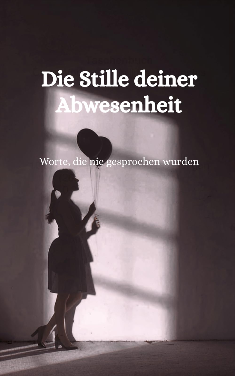 Seelenheilung 111 - Die Stille deiner Abwesenheit: Worte, die nie gesprochen wurden - Preis vom 19.10.2026 19:33:35 h
