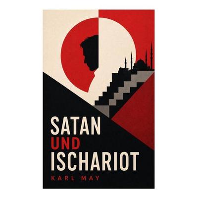 Satan und Ischariot, Taschenbuch von Karl May, E-artnow, 978-80-273-6229-5