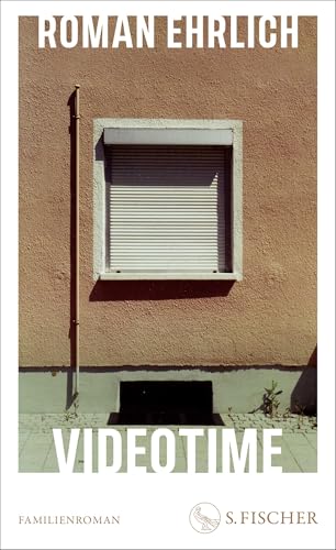 Roman Ehrlich - Videotime: Familienroman Nominiert für den Wilhelm-Raabe-Literaturpreis 2024 - Preis vom 30.09.2026 22:30:23 h