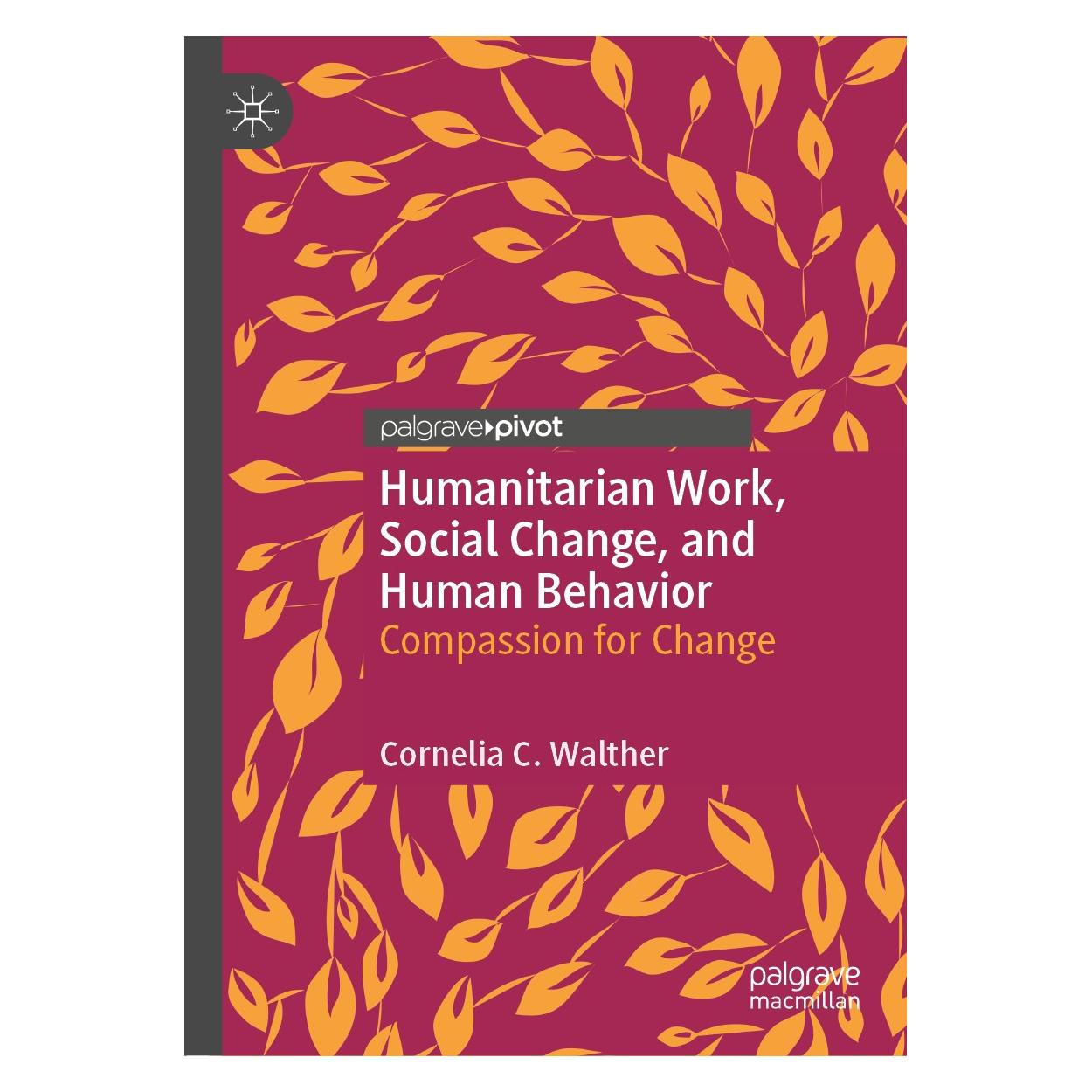 Springer Walther:Humanitarian Work, Social Chang (Englisch, Hardcover, Cornelia C. Walther) (9783030458775)