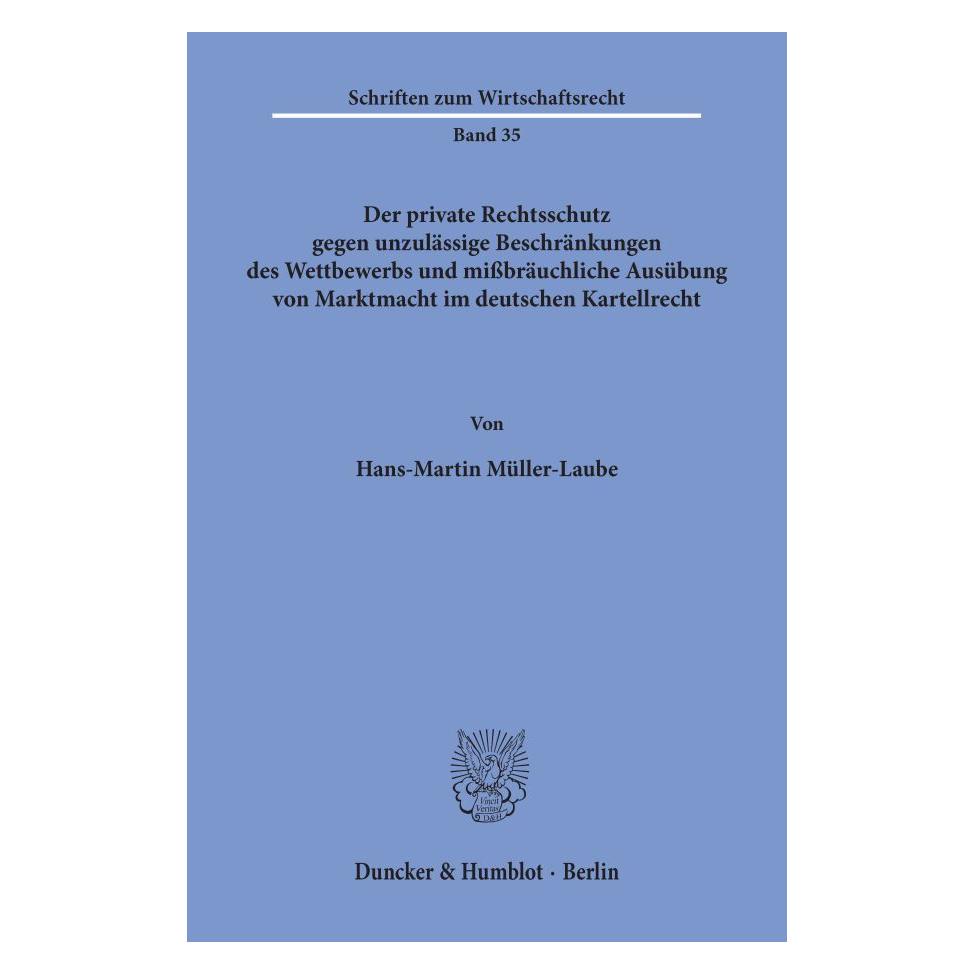 Duncker & Humblot Müller-Laube:Der private Rechtsschutz g (Deutsch, Softcover, Hans-Martin Müller-Laube) (55342696)