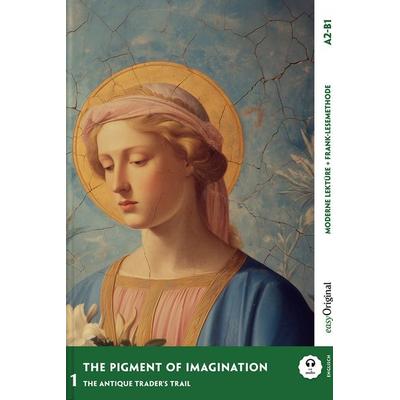The Pigment of Imagination - Englische Krimi-Lektüre A2-B1 (+ Audio-Online), Set von Carolyn Marsh, EasyOriginal Verlag, 978-3-99168-967-6